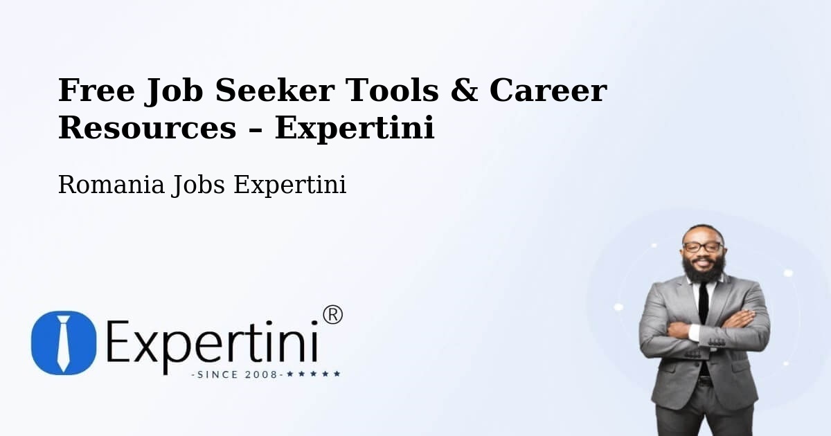 Free Job Seeker Tools & Career Resources – Olanu - Olanu, Romania Jobs Expertini